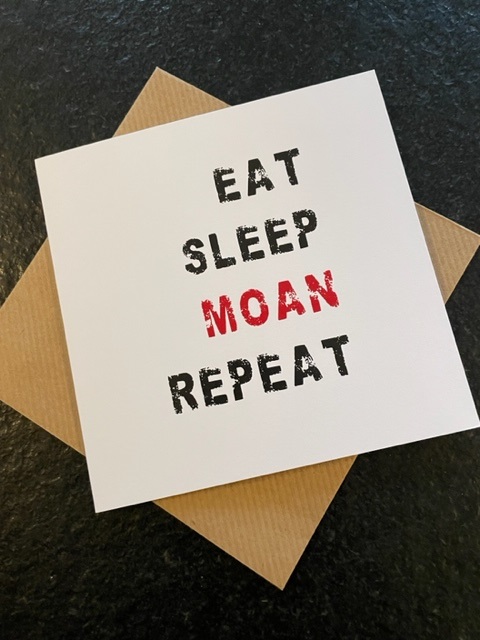 Eat Sleep Moan Repeat